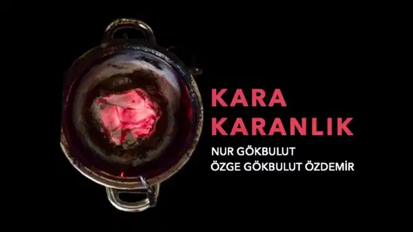 Sanatla Yüzleşme: “Kara Karanlık” Sergisi Ankara’da İzleyiciyle Buluşuyor